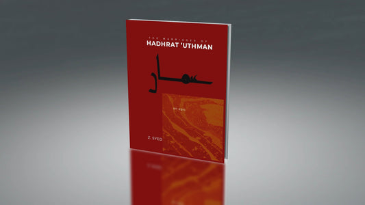 The Marriages of Hadhrat ’Uthman (Paperback)